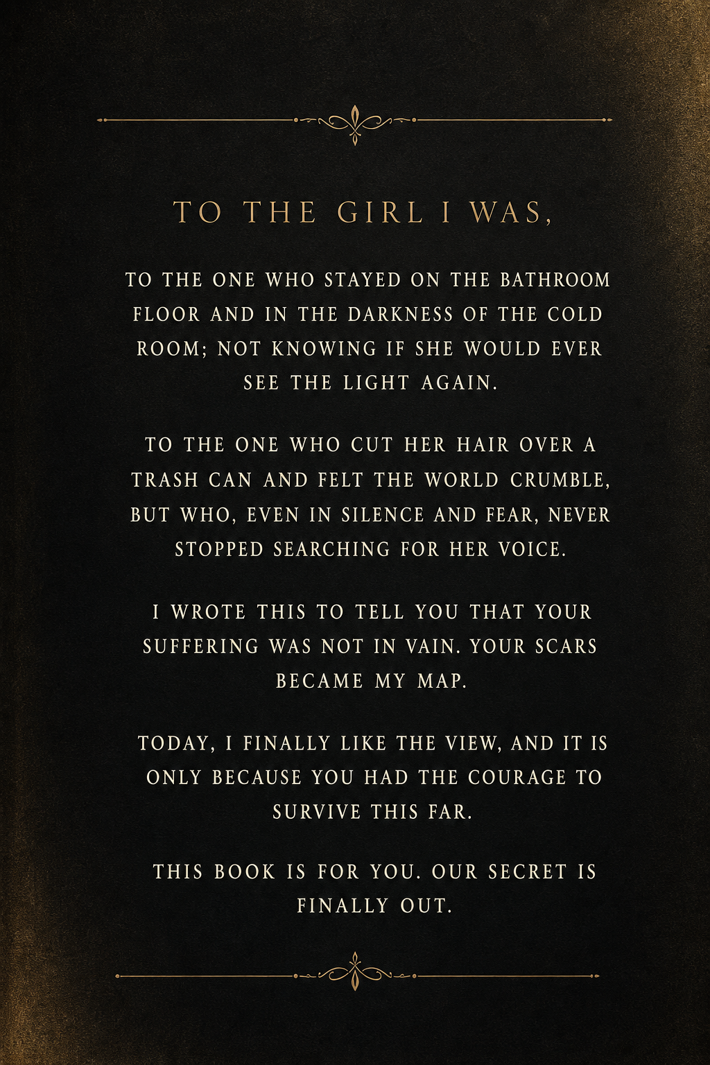 Not So Private — dedication: to the girl I was