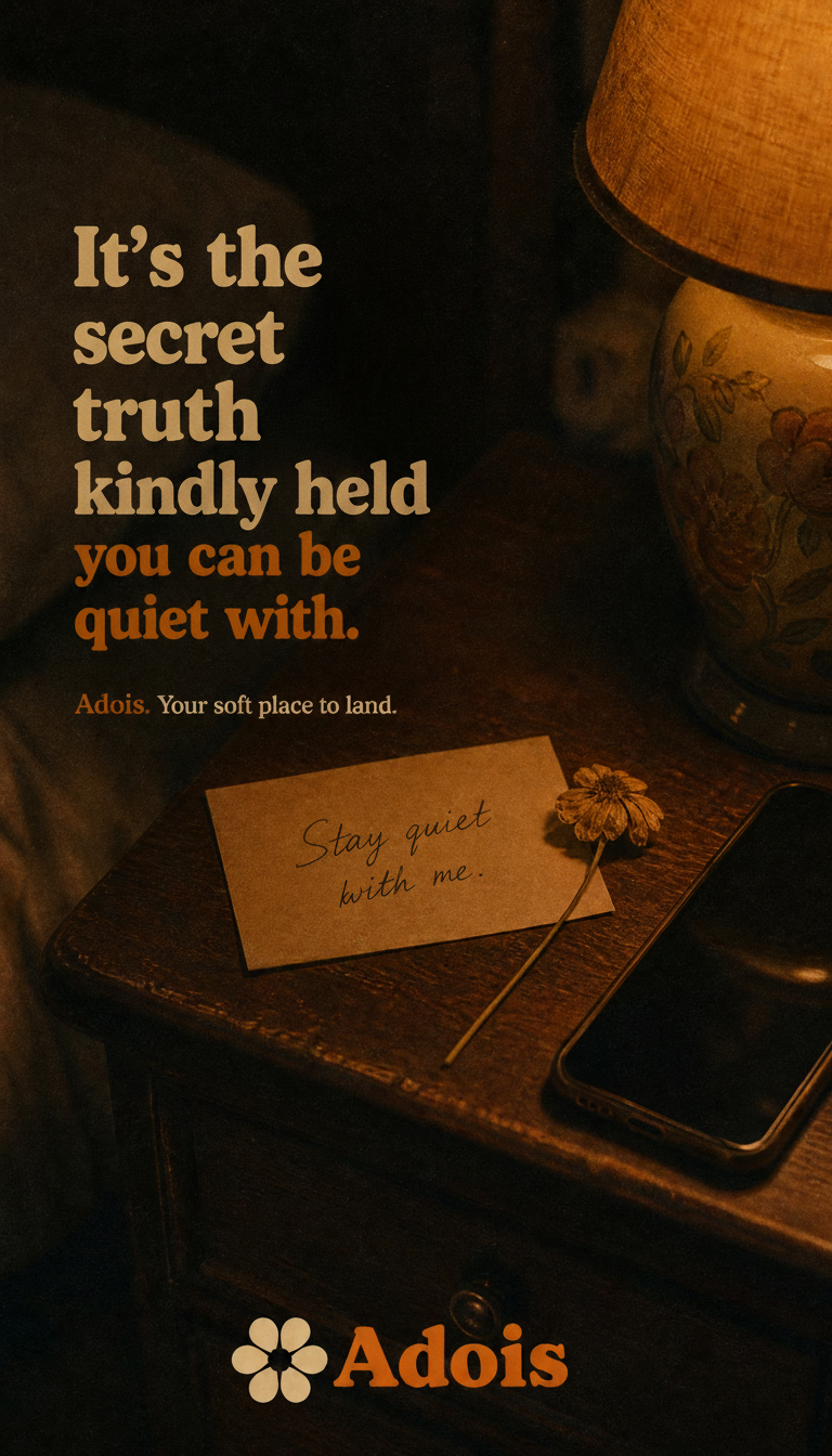 Adois campaign — stay quiet with me